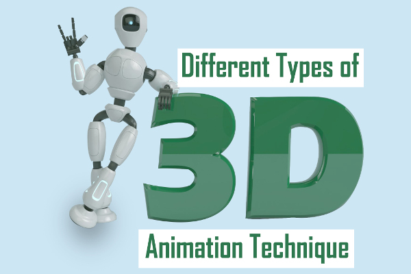 Different Types of 3D Animation Technique - Arena Sayajigunj