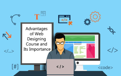 Advantages of Web Designing Course and its Importance