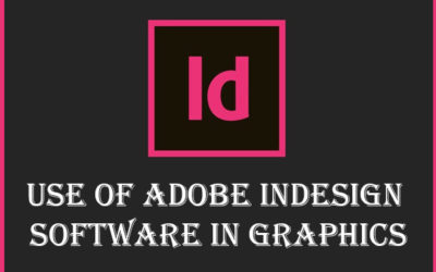 Use of Adobe Indesign Software in Graphics