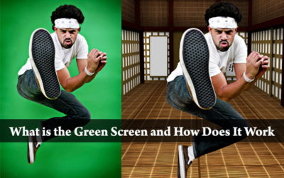 What is Green Screen and How does it Work?